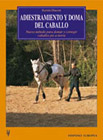 Adiestramiento Y Doma Del Caballo