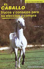 El Caballo Trucos Y Consejos Para Su Eleccion Y Co